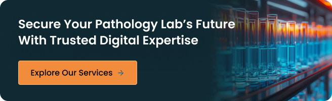 Digital marketing for pathology labs